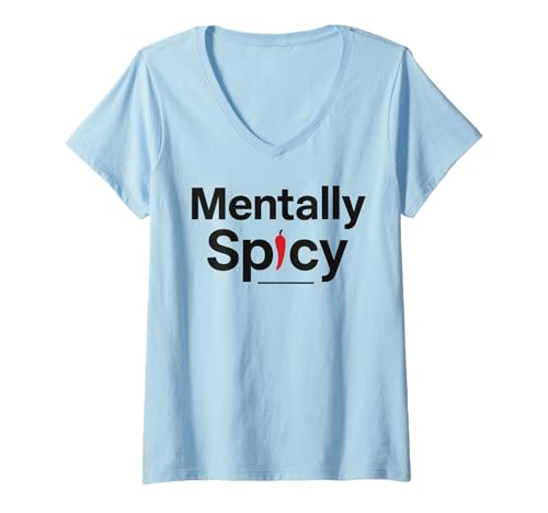 Damen Mentally Spicy – Lustiges, feuriges Persönlichkeits-Humor-Pfeffer-Design T-Shirt mit V-Ausschnitt Damen Mentally Spicy – Lustiges, feuriges Persönlichkeits-Humor-Pfeffer-Design T-Shirt mit V-Ausschnitt von Mentally Spicy Shirts & Gifts HHWCo.