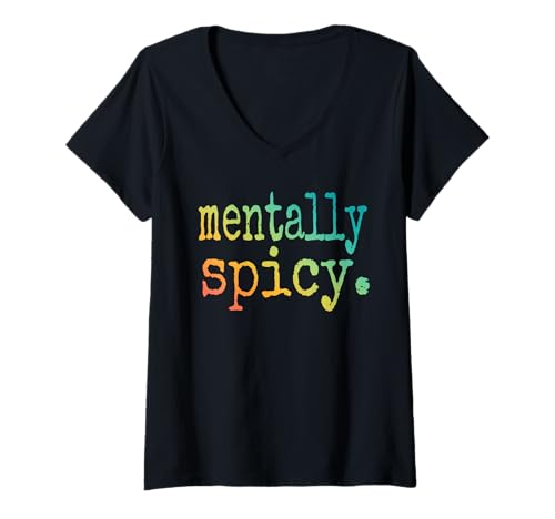 Damen Geistig würzig T-Shirt mit V-Ausschnitt Damen Geistig würzig T-Shirt mit V-Ausschnitt von Mentally Spicy Tees