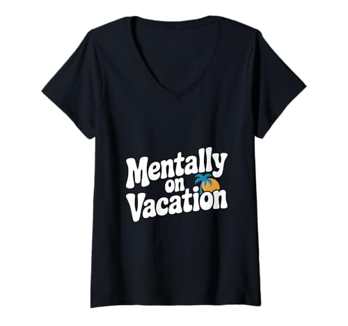Damen Psychisch im Urlaub, Strandstimmung, Entspannung T-Shirt mit V-Ausschnitt Damen Psychisch im Urlaub, Strandstimmung, Entspannung T-Shirt mit V-Ausschnitt von Mentally on Vacation Beach Vibes Relaxation