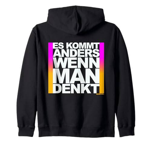 Lustiger Spruch: Es kommt anders, wenn man denkt Kapuzenjacke von Meow Inc. Lustige Sprüche Witzig Provokativ Satire