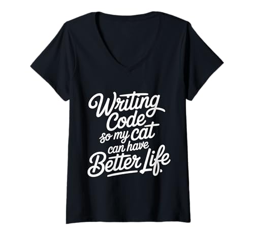 Damen Writing Code So My Cat Can Have Better Life - T-Shirt mit V-Ausschnitt Damen Writing Code So My Cat Can Have Better Life - T-Shirt mit V-Ausschnitt von Meow -gesteuerte Entwicklerziele
