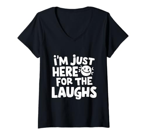Damen I'm Here for The Laughs lustiger Social Humor sarkastischer Witz T-Shirt mit V-Ausschnitt Damen I'm Here for The Laughs lustiger Social Humor sarkastischer Witz T-Shirt mit V-Ausschnitt von Merch For Comedians