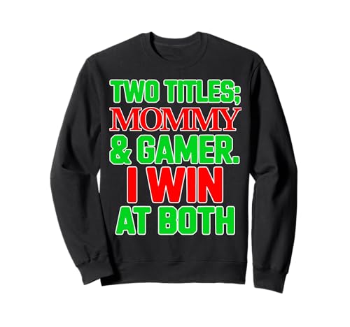 Mama & Gamer Ich gewinne bei Both Cute Mother Christmas Gaming Mom Sweatshirt von Merch For Gamers