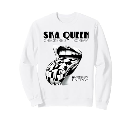 Ska Queen Karierter Schrei Unhöfliches Mädchen Energie Sweatshirt von MerchByCraig