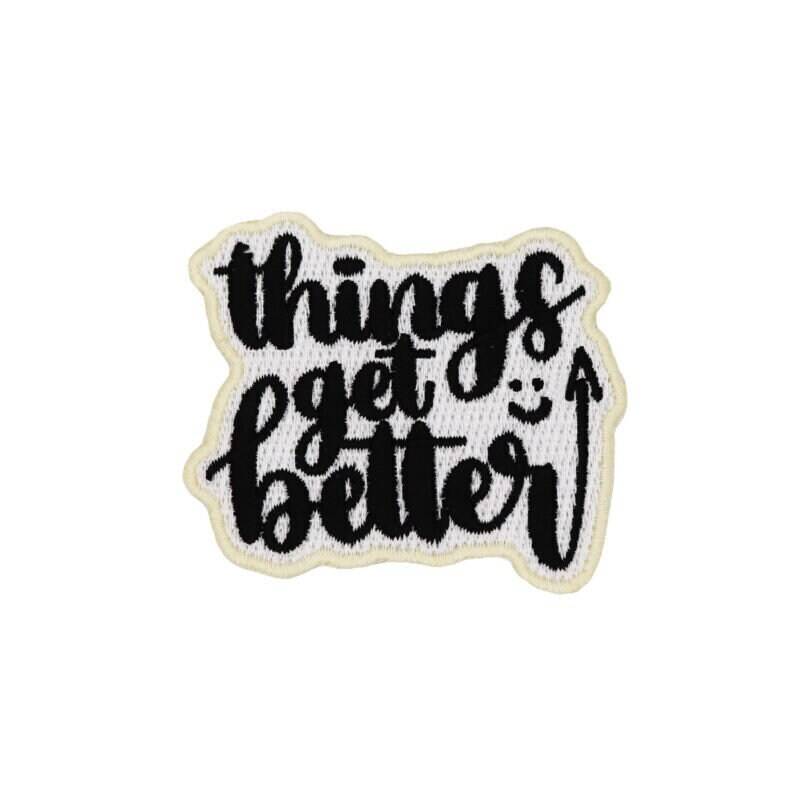 Things Get Better - Patch von Merchbaendchen
