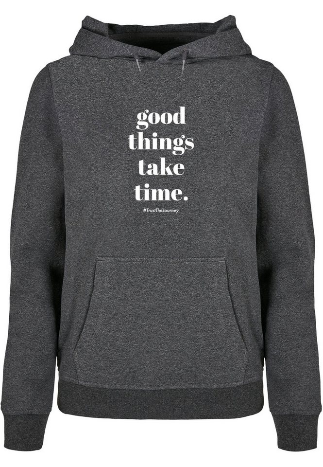 Merchcode Kapuzenpullover Merchcode Damen Ladies Good Things Take Time Basic Hoody (1-tlg) von Merchcode