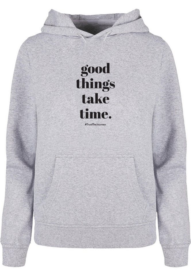 Merchcode Kapuzenpullover Merchcode Damen Ladies Good Things Take Time Basic Hoody (1-tlg) von Merchcode