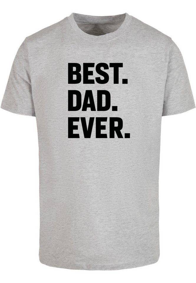 Merchcode T-Shirt Merchcode Herren Fathers Day - Best Dad Ever T-Shirt (1-tlg) von Merchcode