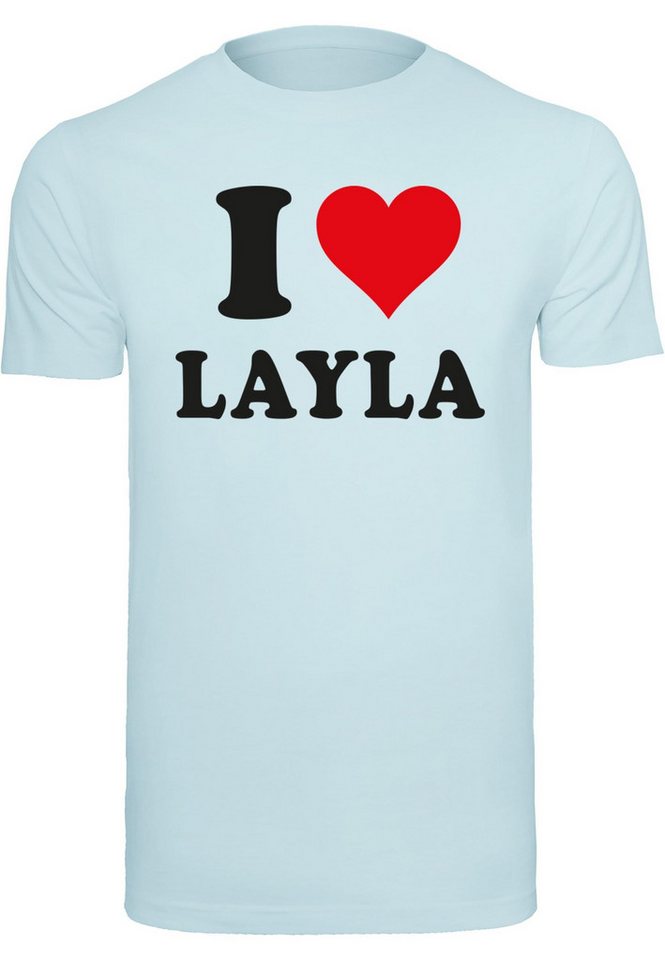 Merchcode T-Shirt Merchcode Herren I Love Layla T-Shirt (1-tlg) von Merchcode