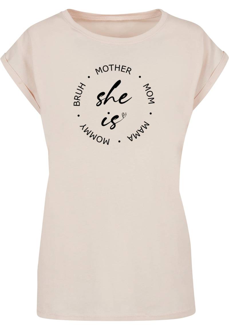 Merchcode T-Shirt "Merchcode Damen Ladies Mothers Day - She is T-Shirt" 1 Stk. von Merchcode