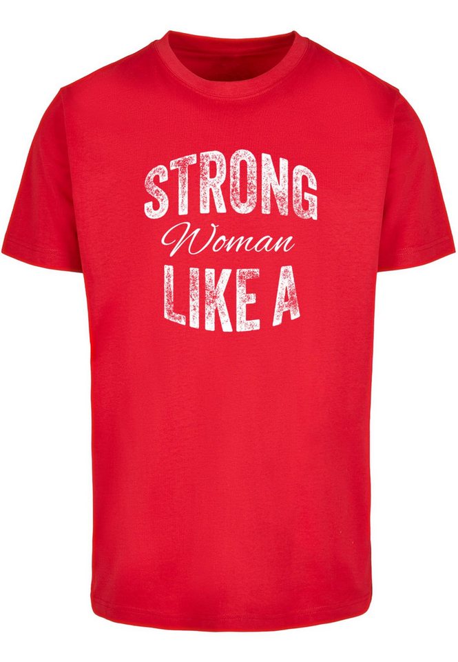 Merchcode T-Shirt Merchcode Unisex Strong WD - Like A Woman T-Shirt Round Neck (1-tlg) von Merchcode