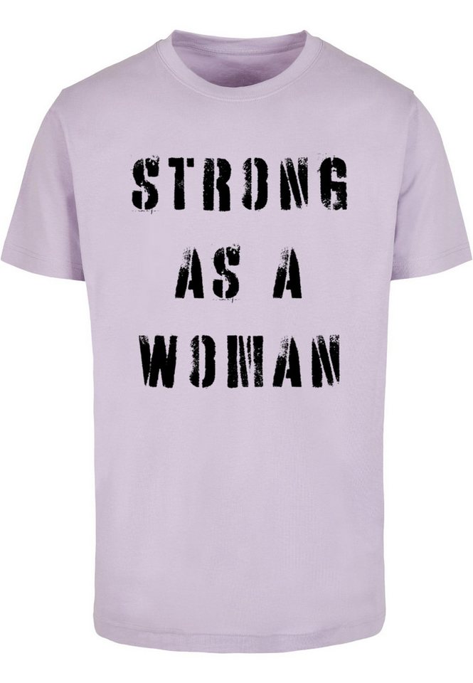 Merchcode T-Shirt Merchcode Unisex WD - Strong As A Woman T-Shirt Round Neck (1-tlg) von Merchcode