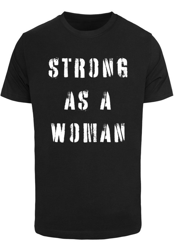 Merchcode T-Shirt Merchcode Unisex WD - Strong As A Woman T-Shirt Round Neck (1-tlg) von Merchcode