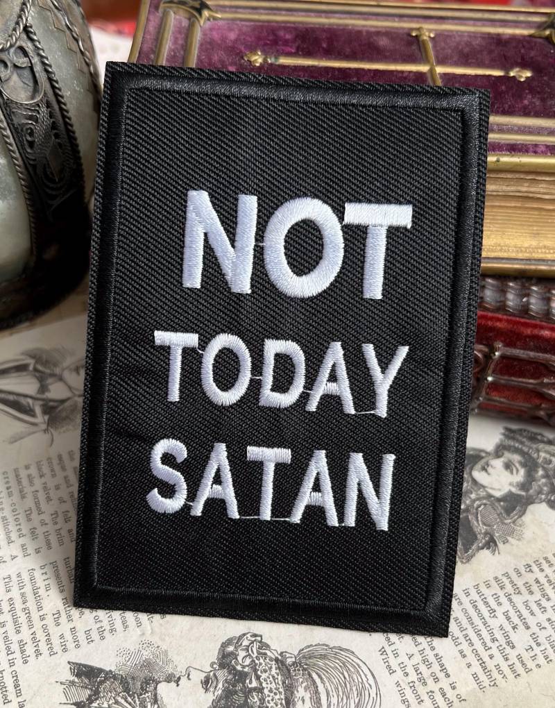 Patch Not Today Satan | Diy Witchy Alternative Gothic von Meriscordia