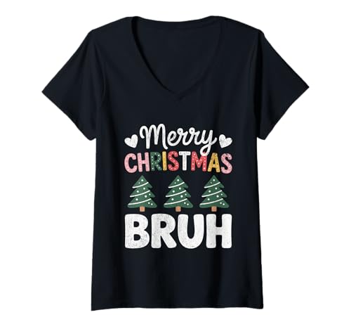 Damen Frohe Weihnachten Bruh Meme Lustiger Spruch für Bruder Jungen Männer T-Shirt mit V-Ausschnitt Damen Frohe Weihnachten Bruh Meme Lustiger Spruch für Bruder Jungen Männer T-Shirt mit V-Ausschnitt von Merry Christmas Bruh Meme Funny Saying for Brother