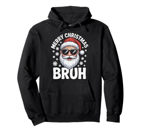 Frohe Weihnachten Bruh Meme Lustiger Spruch für Bruder Jungen Männer Pullover Hoodie Frohe Weihnachten Bruh Meme Lustiger Spruch für Bruder Jungen Männer Pullover Hoodie von Merry Christmas Bruh Meme Funny Saying for Brother