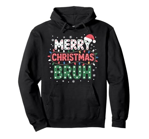 Frohe Weihnachten Bruh Meme Lustiger Spruch für Bruder Jungen Männer Pullover Hoodie Frohe Weihnachten Bruh Meme Lustiger Spruch für Bruder Jungen Männer Pullover Hoodie von Merry Christmas Bruh Meme Funny Saying for Brother