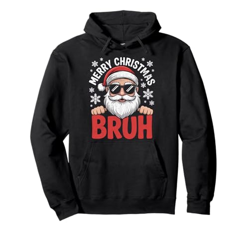 Frohe Weihnachten Bruh Meme Lustiger Spruch für Bruder Jungen Männer Pullover Hoodie Frohe Weihnachten Bruh Meme Lustiger Spruch für Bruder Jungen Männer Pullover Hoodie von Merry Christmas Bruh Meme Funny Saying for Brother