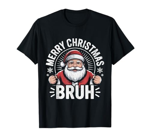 Frohe Weihnachten Bruh Meme Lustiger Spruch für Bruder Jungen Männer T-Shirt Frohe Weihnachten Bruh Meme Lustiger Spruch für Bruder Jungen Männer T-Shirt von Merry Christmas Bruh Meme Funny Saying for Brother