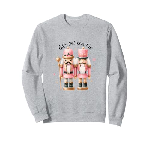 Merry Christmas Gifts For The Whole Family Let's Get Crackin Weihnachten Nussknacker Winter Damen Grau Sweatshirt S von Merry Christmas Gifts For The Whole Family