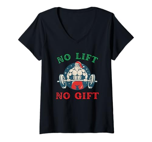 Damen Kein Lift, kein Geschenk, Lustiges Training, Weihnachtsmann, Fitnessstudio T-Shirt mit V-Ausschnitt von Merry Liftmas Apparel Co.