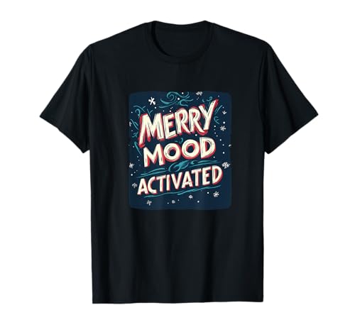 Amazing Merry Mood Activated Statement für Jungen und Mädchen T-Shirt von Merry Mood Outfit