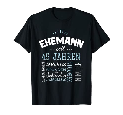 Herren Ehemann 45 Jahre Hochzeitstag Geschenk Mann Messinghochzeit T-Shirt von Messinghochzeit 45. Hochzeitstag Geschenk