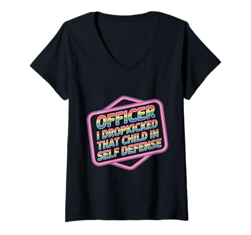 Damen Officer I Dropkicked That Child In Self Defense - T-Shirt mit V-Ausschnitt Damen Officer I Dropkicked That Child In Self Defense - T-Shirt mit V-Ausschnitt von Messy And Challenging Parenting Humor