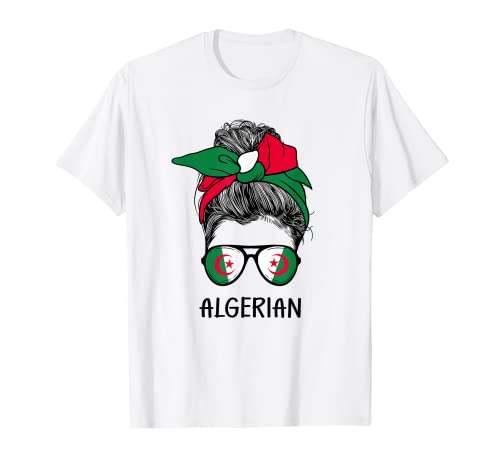 Algerian Girl Algerian Heritage Algeria Flag T-Shirt von Messy Bun Matching Novelty Outfits ...