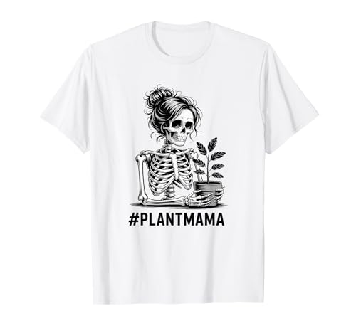 Messy Bun Skelett Pflanze Mama Mom Life T-Shirt Messy Bun Skelett Pflanze Mama Mom Life T-Shirt von Messy Bun Skeleton Botanical Co.
