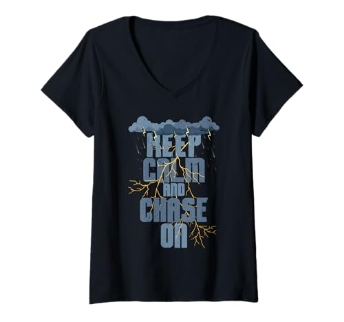 Damen Sturmjäger Meteorologe Keep Calm and Chase On T-Shirt mit V-Ausschnitt von Meteorologen Sturmjäger Gewitter Wetter