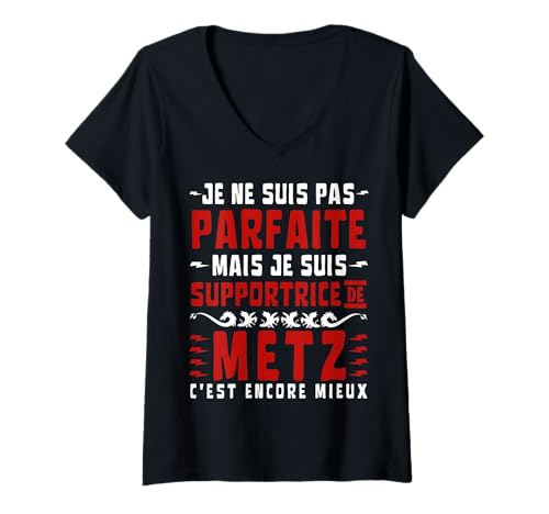 Damen Ich bin nicht perfekt, aber ich bin Unterstützer von METZ T-Shirt mit V-Ausschnitt von Metz Football Ultras Grenats Supportrice Graoully