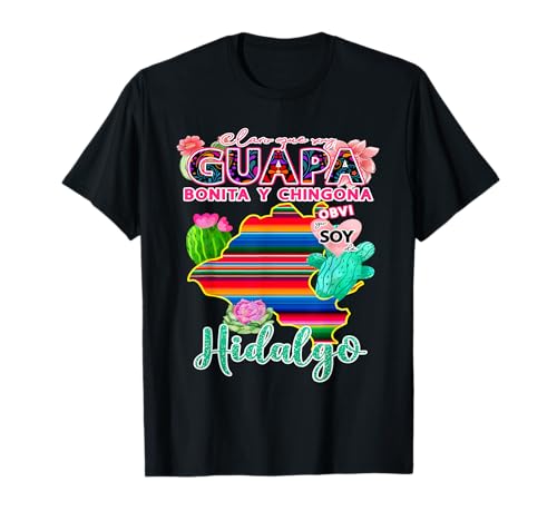 Pachuca Hidalgo Guapa Bonita Y Chingona Mexicans Girl T-Shirt von MexiColor
