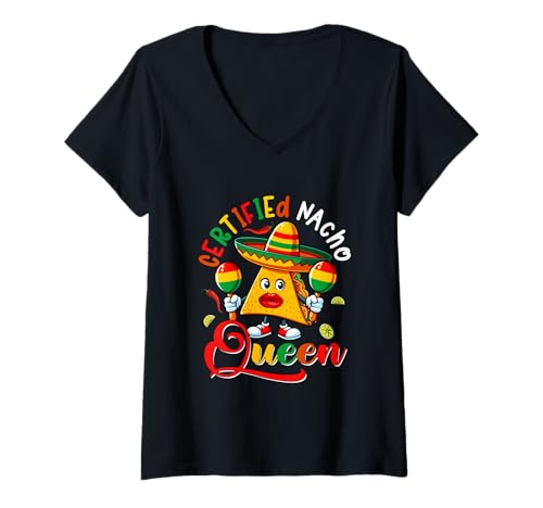 Damen Certified Nacho Queen Cinco De Mayo Cute Nacho Mexican Food T-Shirt mit V-Ausschnitt Damen Certified Nacho Queen Cinco De Mayo Cute Nacho Mexican Food T-Shirt mit V-Ausschnitt von Mexican Culture Cinco De Mayo Costume