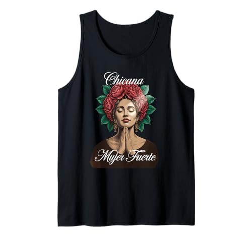 Lustiger Mujer Fuerte Spruch Latina Power Chicana Damen Herren Tank Top von Mexican Roots Strong Woman Empowerment Mother Mom