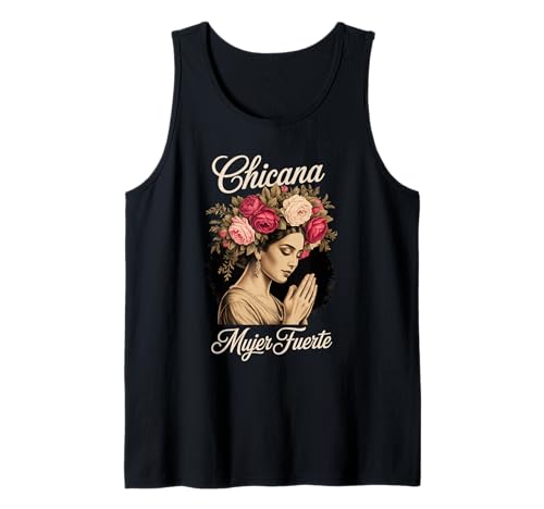 Lustiger Mujer Fuerte Spruch Latina Power Chicana Damen Herren Tank Top von Mexican Roots Strong Woman Empowerment Mother Mom