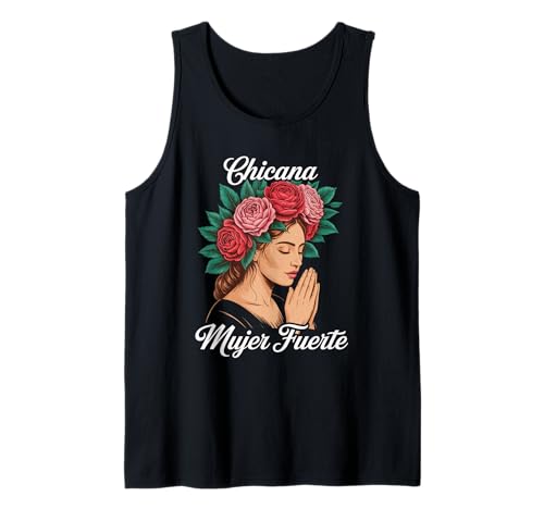 Lustiger Mujer Fuerte Spruch Latina Power Chicana Damen Herren Tank Top von Mexican Roots Strong Woman Empowerment Mother Mom