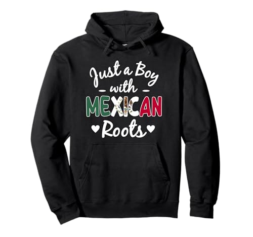 Nur EIN Junge mit mexikanischen Wurzeln Mexico Latino Men Pride Pullover Hoodie Nur EIN Junge mit mexikanischen Wurzeln Mexico Latino Men Pride Pullover Hoodie von Mexico Flag Designs Proud Mexican Roots