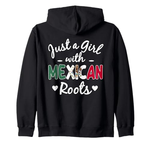 Nur EIN Mädchen mit mexikanischen Wurzeln Mexico Latino Women Pride Kapuzenjacke von Mexico Flag Designs Proud Mexican Roots