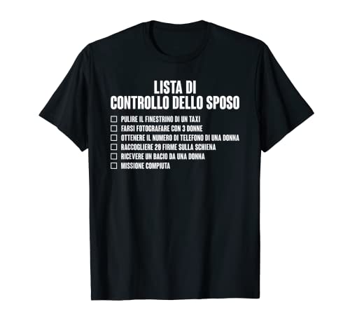 Herren Lustige Liste Bräutigam Hochzeit Party Abschied Zölibat T-Shirt Herren Lustige Liste Bräutigam Hochzeit Party Abschied Zölibat T-Shirt von Mi Sposo Festa Addio Al Celibato