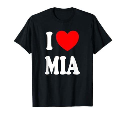 Mia Vorname Girl I Love Mia T-Shirt von Mia First Name Family Gifts Co
