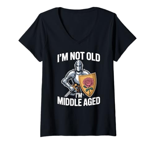 Damen Ich bin nicht alt, ich bin im mittleren Alter, Knight Rose Shield T-Shirt mit V-Ausschnitt Damen Ich bin nicht alt, ich bin im mittleren Alter, Knight Rose Shield T-Shirt mit V-Ausschnitt von Middle Age Humor Knight Rose Shield Vintage