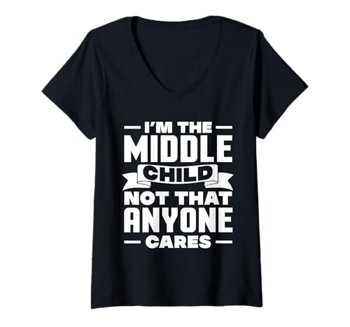 Damen Ich Bin das mittlere Kind, Nicht DASS es irgendjemanden interessiert. Lustiges mittleres Kind T-Shirt mit V-Ausschnitt von Middle Child Gifts