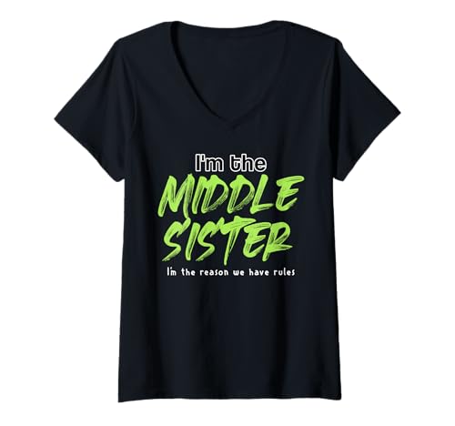Damen Mittlere Schwester Spruch Lustig Regeln Chaos Familie T-Shirt mit V-Ausschnitt Damen Mittlere Schwester Spruch Lustig Regeln Chaos Familie T-Shirt mit V-Ausschnitt von Geschwisterwitz Familie Spaß Cooles Schwester