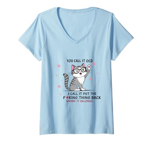Damen Katze Du nennst es OCD Ich nenne es Leg das verdammte Ding zurück T-Shirt mit V-Ausschnitt Damen Katze Du nennst es OCD Ich nenne es Leg das verdammte Ding zurück T-Shirt mit V-Ausschnitt von Midnight Feather Studio