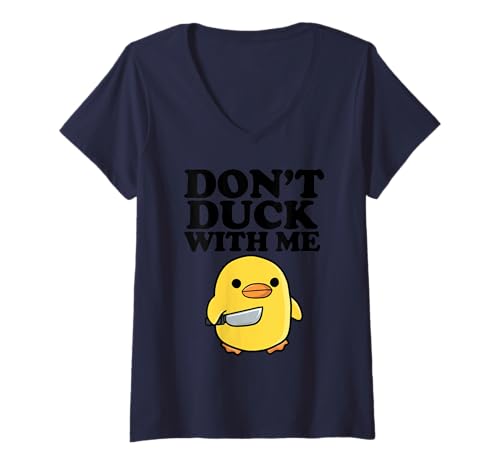 Damen Duck with Knife Don't Duck with Me T-Shirt mit V-Ausschnitt von Miftees