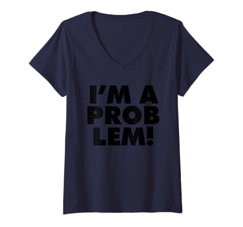 Damen ICH Bin EIN Problem T-Shirt mit V-Ausschnitt von Miftees