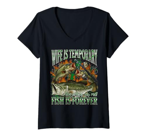 Damen Ehefrau ist temporärer Fisch ist für Immer Lustiges Angel-Meme-Bootleg T-Shirt mit V-Ausschnitt von MildlyPerturbed