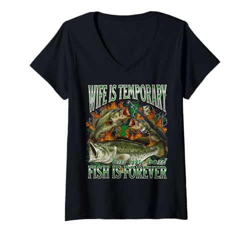 Damen Ehefrau ist temporärer Fisch ist für Immer Lustiges Angel-Meme-Bootleg T-Shirt mit V-Ausschnitt von MildlyPerturbed