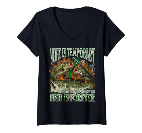Damen Ehefrau ist temporärer Fisch ist für Immer Lustiges Angel-Meme-Bootleg T-Shirt mit V-Ausschnitt von MildlyPerturbed